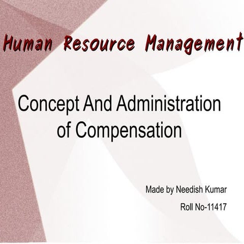 Hrm ppt compensation administration