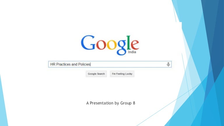 Google S Hr Policies Practices