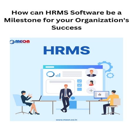 How HRMS Software Assist your Business Needs