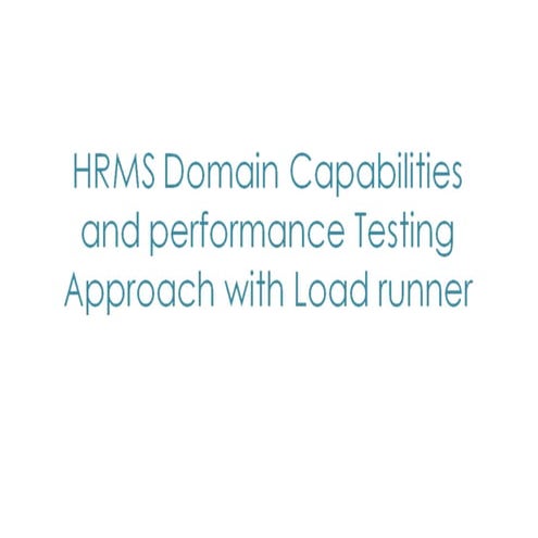 HRMS domain modules with performance testing approach
