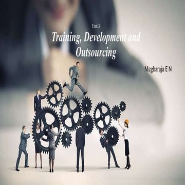 Hunan resource management, training development and outsourcing pptx