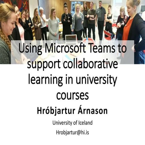 Using Microsoft Teams to support collaborative learning in University courses