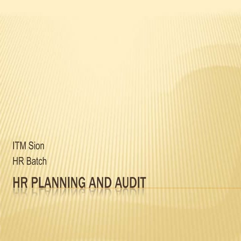 Hr planning and audit