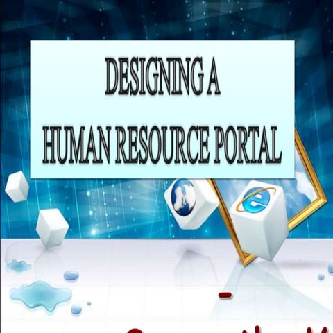 DESIGNING A HR PORTAL