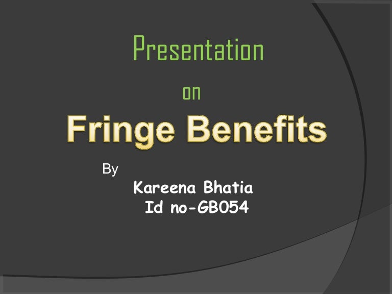 fringe benefit