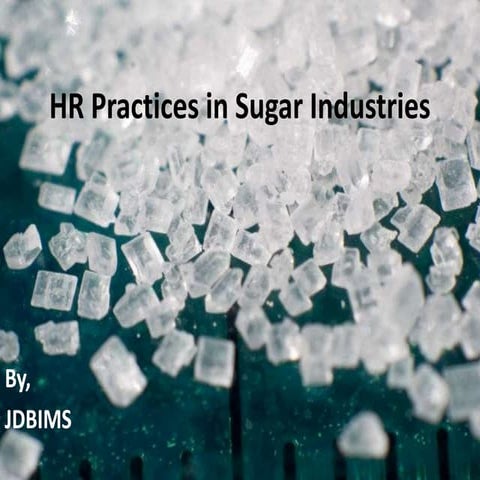 HR practices in sugar industries 
