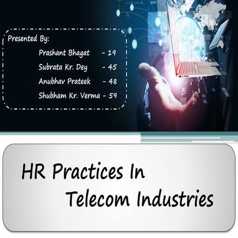 Hr practices in telecom