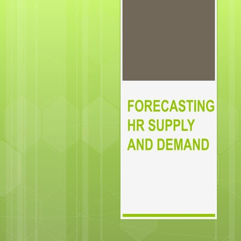 Forecasting HR demand and supply
