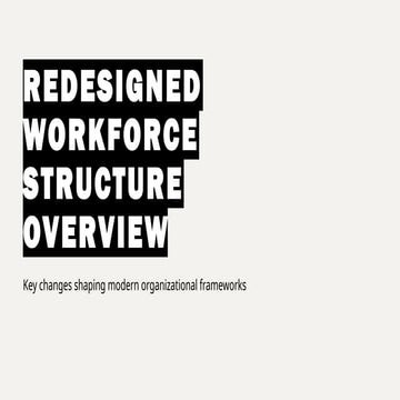 Workforce structure overview and analysis design mk | PPTX