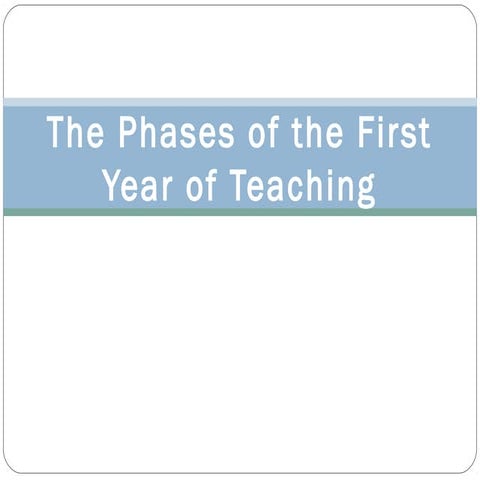 Hr principal pd session the phases of the first year of teaching