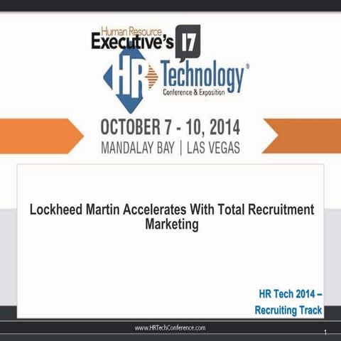 Lockheed Accelerates with Total Recruitment Marketing - @talentcommunity & @S...