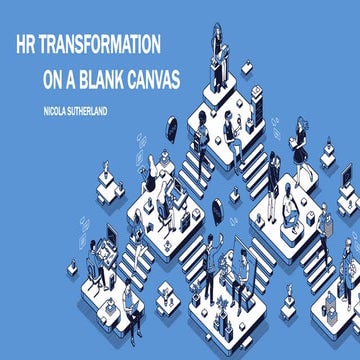 HR Transformation on a Blank Canvas (Nicola Sutherland at Steer Automotive  Group) | PPT