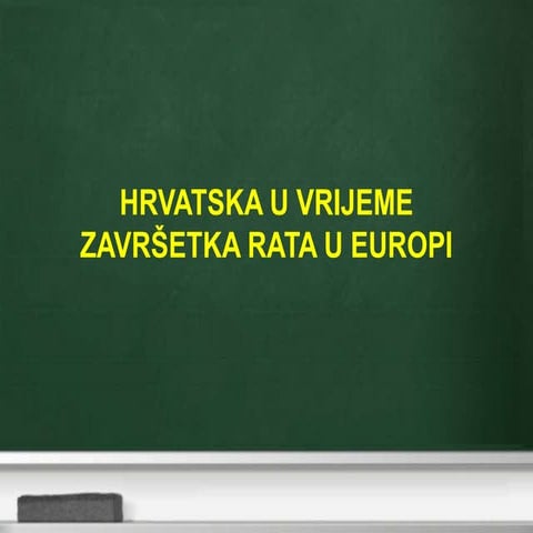Hrvatska na kraju rata