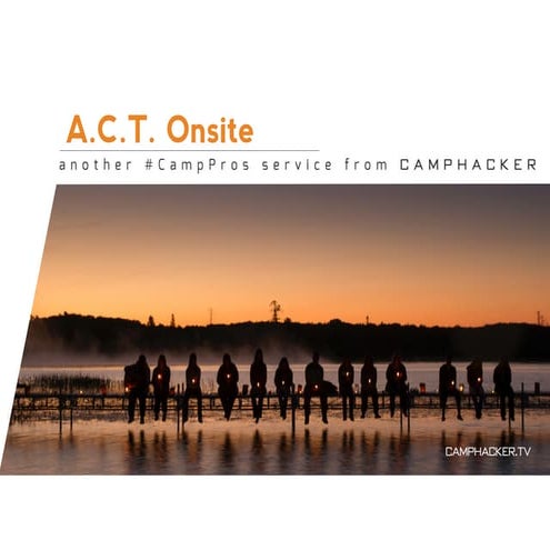CampHacker A.C.T. Onsite summer camp visits
