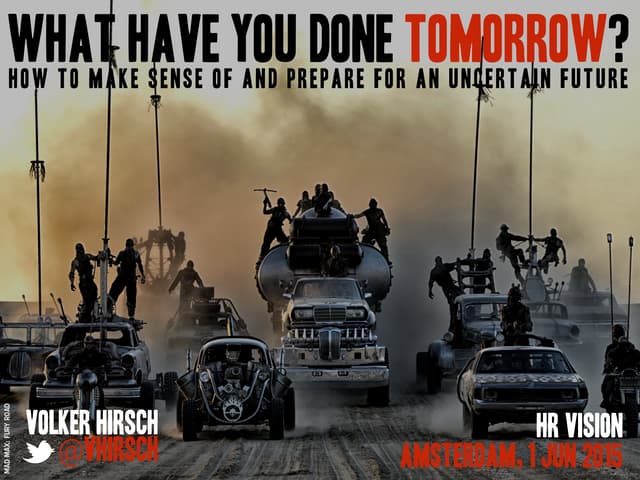 "What Have You Done Tomorrow" @ HR Vision Amsterdam 2015