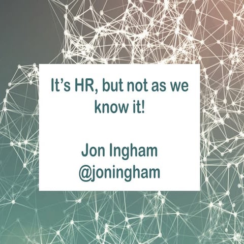 Keynote on The Social Organization at HR Vision 2017