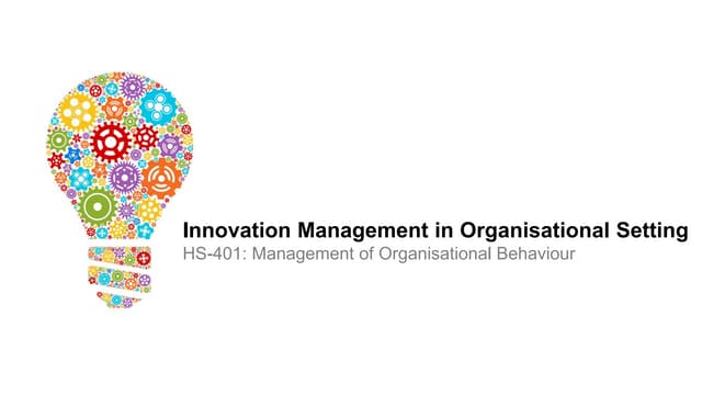Innovation Management in an Organis...