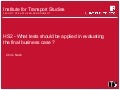 HS2 - what tests should be applied in evaluating the final business case