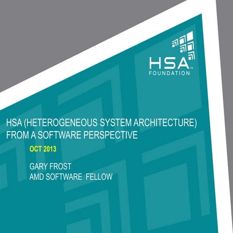 HSA From A Software Perspective 