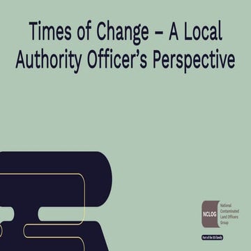 12:30 Times of Change: A Local Authority Officer’s Perspective - Hallan Sambr...