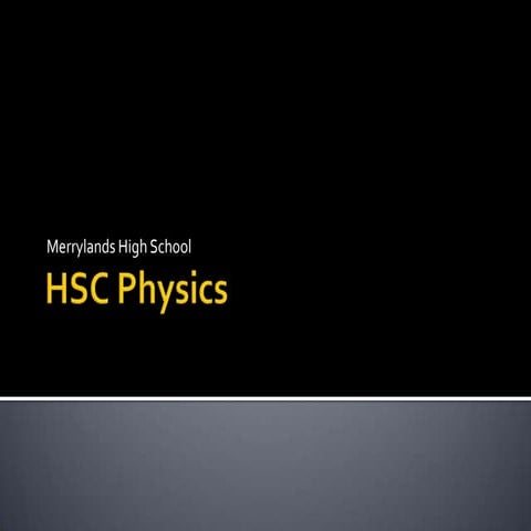 Hsc physics intro