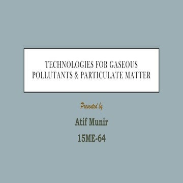 Technologies for Gaseous Pollutants & Particulate Matter