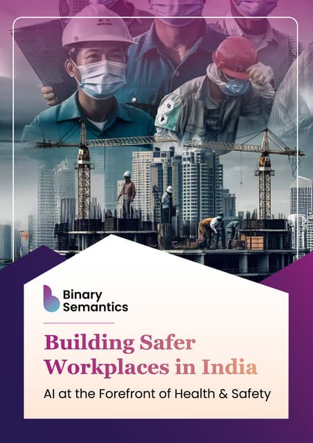Building Safer Workplaces in India: AI at the Forefront of Health & Safety