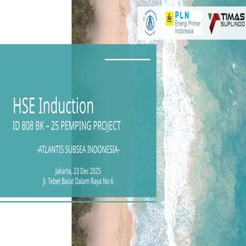 Comprehensive HSE Induction for PEMPING Project at Atlantis Subsea ...