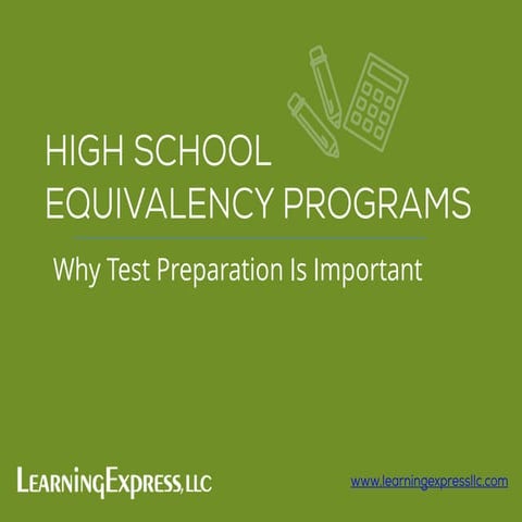 High School Equivalency Programs: Why Test Preparation Is Important