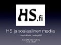 HS ja Sosiaalinen media - Jussi Ahlroth N2 SoMe hubissa