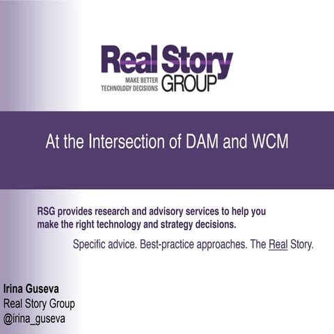 At the Intersection of DAM and WCM