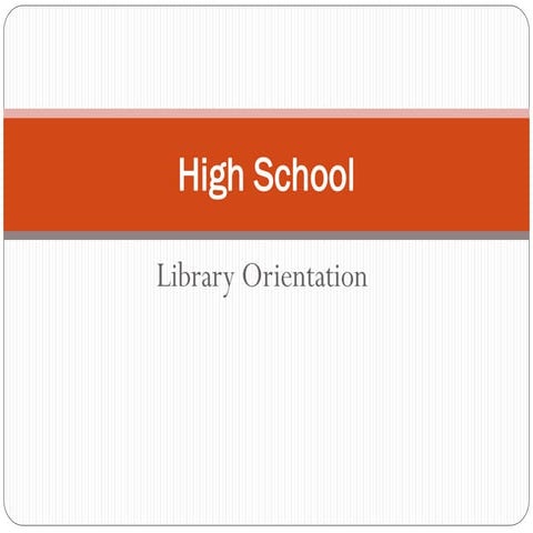 Hs library orientation