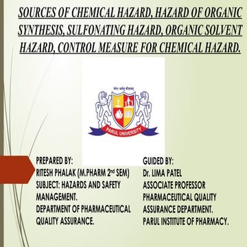 Sources Of Chemical Hazards, Hazard of organic synthesis, Sulfonating hazard, Organic solvent Hazard and Control measure For Chemical Hazard