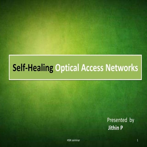self healing optical access network
