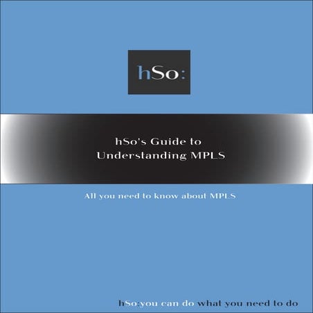 hSo Guide To MPLS