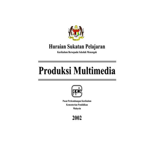 HURAIAN SUKATAN PELAJARAN : PRODUKSI MULTIMEDIA