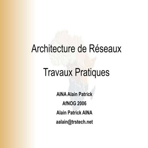 Architecture des réseaux.travaux pratiques-fr.ppt