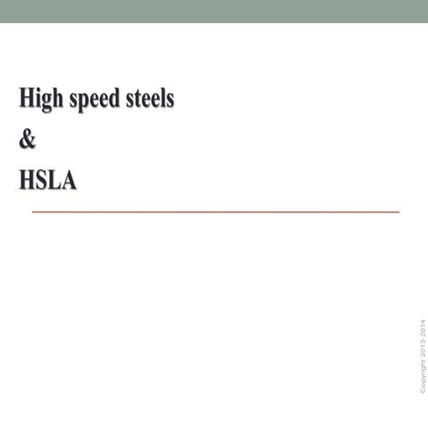 High Speed Steel (HSS)