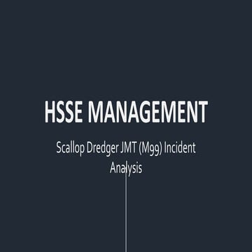 HSSE Management - JMT M99 Incident Analysis