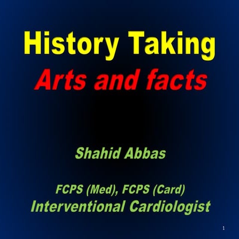 History taking in general FACT and ART