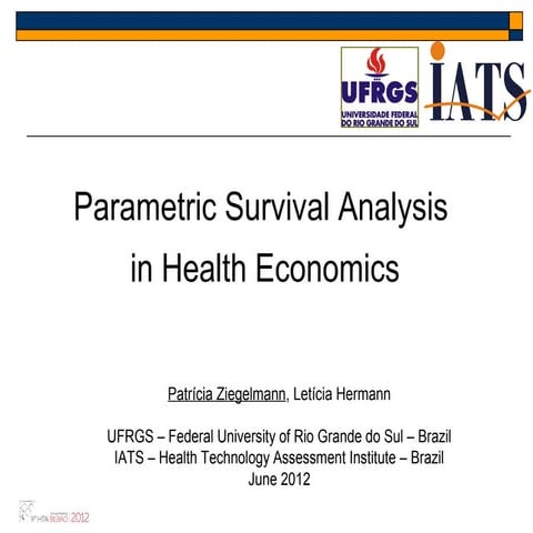 Parametric Survival Analysis   in Health Economics 
