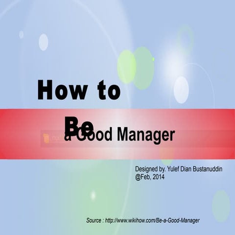 How to be a Good Manager