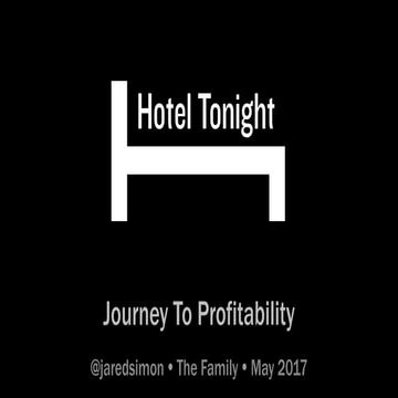 "How to achieve profitable growth"  by J. Simon, COO @HotelTonight