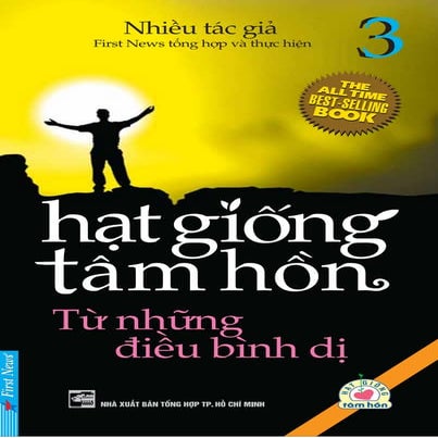 Hạt Giống Tâm Hồn - Tập 3 - Từ những điều bình dị