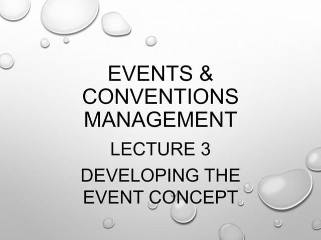 HTM 412 -LECTURE 3A THE EVENT CONCEPT.ppt