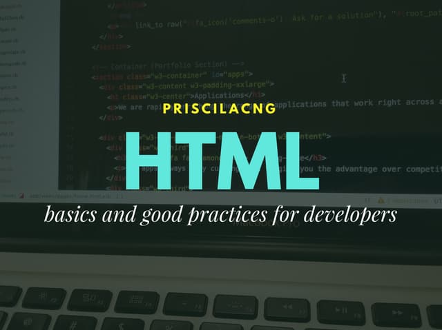 HTML - Basics and Good Practices