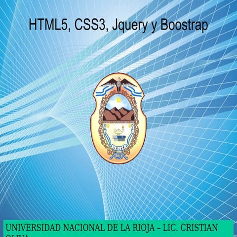 HTML5, CSS3, JQUERY Y BOOSTRAP