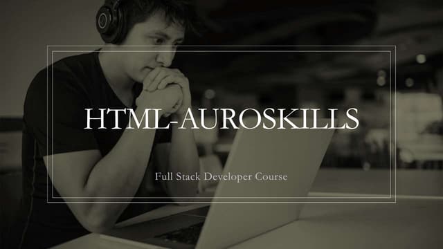 Html basics-auro skills