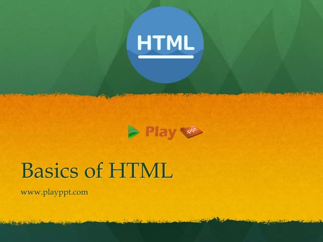 HTML basic tags and description PPT slides