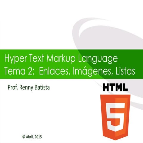 Html - Tema 2: Enlaces, Imágenes y Listas